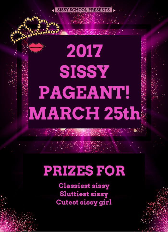 The Sissy Pageant is Happening Now – Enter to Win