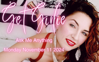 Get Girlie Ask Me Anything with Ms Harper